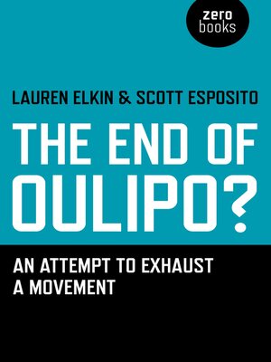 cover image of The End of Oulipo?